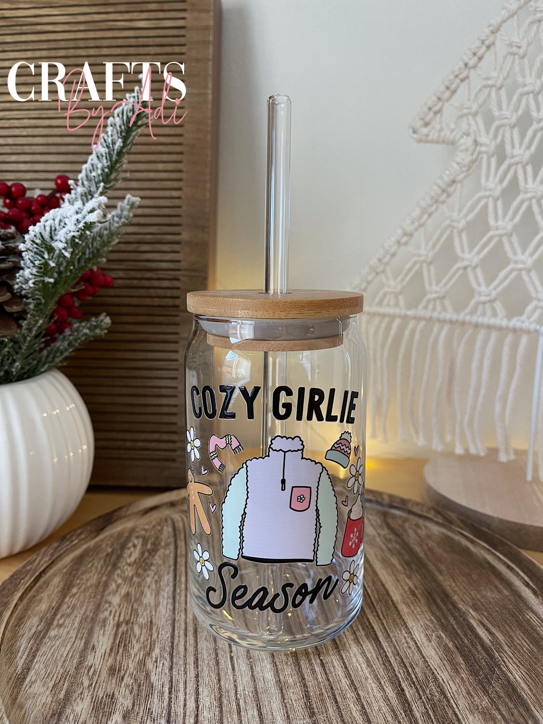 Cozy Girlie Season Glass Cup 16 oz